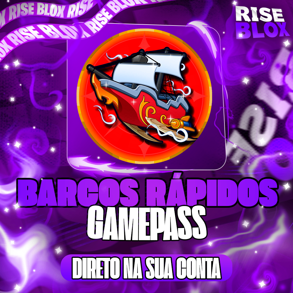 🎇 Gamepass Barcos Rápidos [350 Robux]