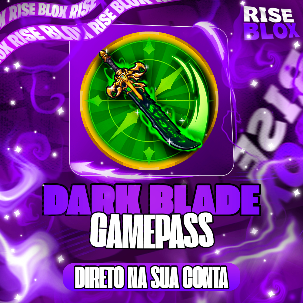 🎇 Gamepass Dark Blade [1.200 Robux]